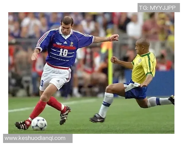 回顾历史经典对决法国与巴西世界杯决赛的精彩瞬间与传奇故事